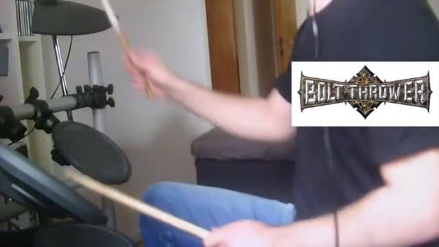 Bolt Thrower - The IV Crusade Drumcover by Bedtimegrinder смотреть онлайн