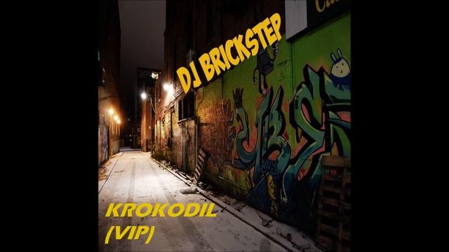DJ Brickstep - Krokodil VIP смотреть онлайн