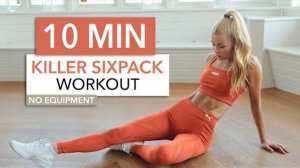 10 MIN KILLER SIXPACK  super hard ab workout  No Equipment I Pamela Reif