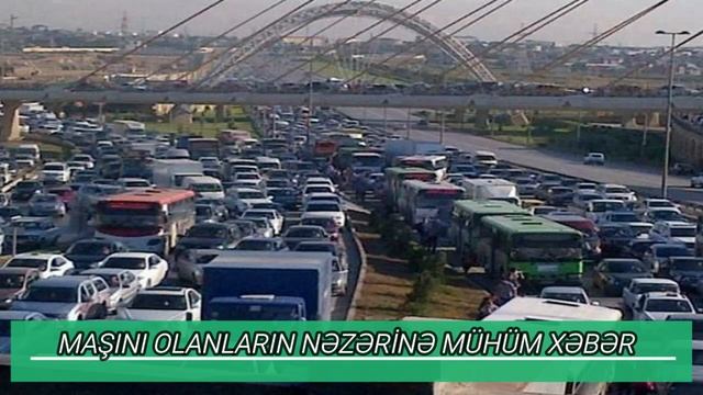 SON DƏQİQƏ. MAŞINI OLANLARIN NƏZƏRİNƏ MÜHÜM XƏBƏR VERİLDİ смотреть онлайн