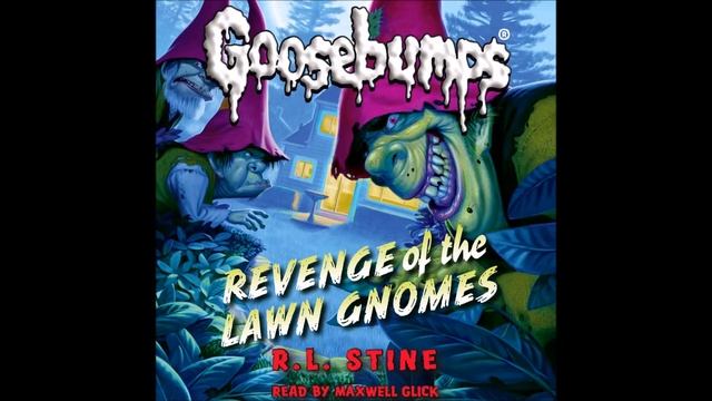 Revenge of the Lawn Gnomes Classic Goosebumps #19 смотреть онлайн