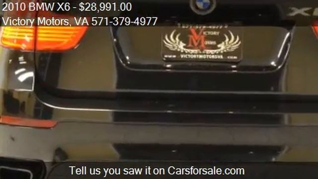 2010 BMW X6 for sale in Manassas, VA 20110 at the Victory Mo смотреть онлайн