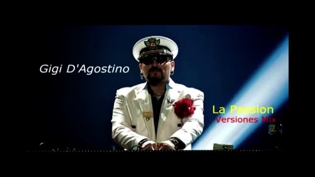 Gigi D Agostino La Passion versiones mix (Original Version) смотреть онлайн