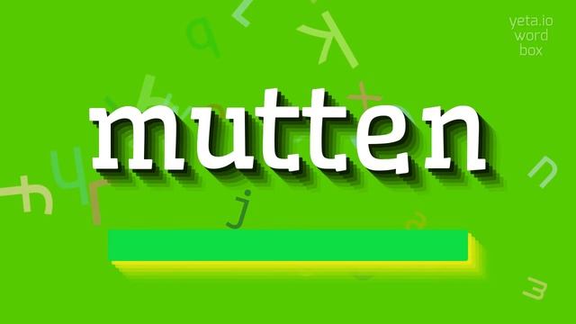 MUTTEN - HOW TO PRONOUNCE MUTTEN? #mutten смотреть онлайн