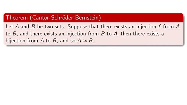 Section 5.2-5.5, Part 9 Cantor-Schroder-Bernstein Theorem