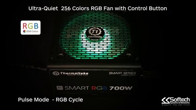 Thermaltake Smart RGB Power Supplies with 256 Colors RGB Lighting | Softech Systems & Networks смотреть онлайн