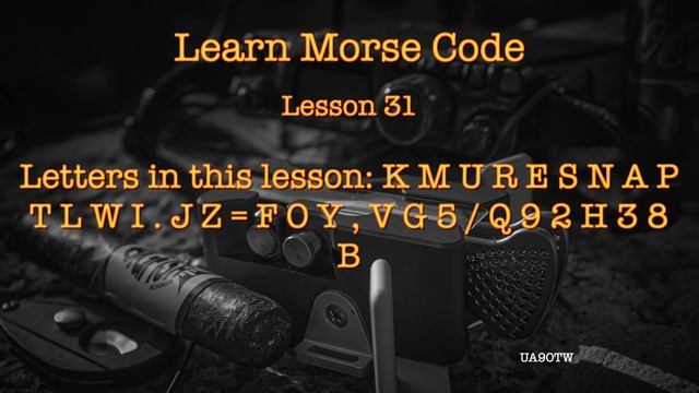 Learning Morse Code. Lesson 31. Letter KMURESNAPTLWI.JZ=FOY,VG5/Q92H38B смотреть онлайн
