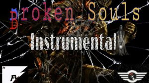 Broken Souls Instrumental