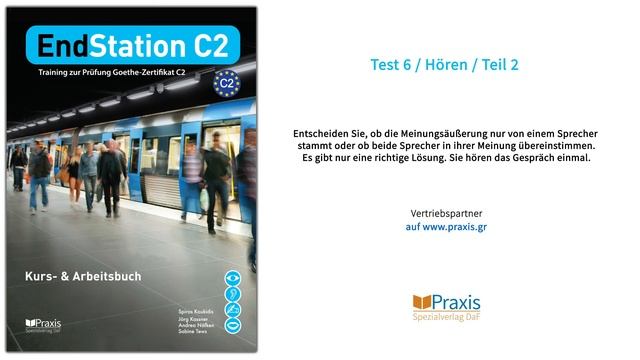 EndStation C2 | Test 6, Hören, Teil 2 | Prüfungsvorbereitung Goethe--Zertifikat C2 смотреть онлайн