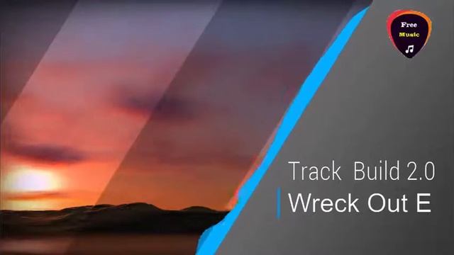 Wreck Out EP Mix (Track & Build 2.0 Winners)-Free Music On Youtube смотреть онлайн