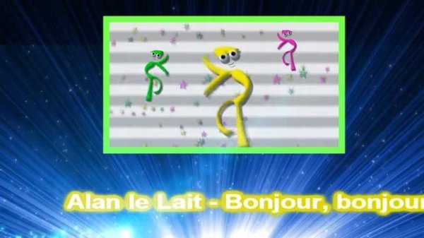 Bonjour Bonjour Alan le Lait