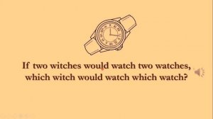 Английская скороговорка / English tongue twister / If two witches would watch two watches