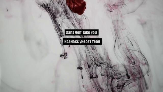 Lil Xan - Betrayed [Lyrics]+[Rus Sub] смотреть онлайн