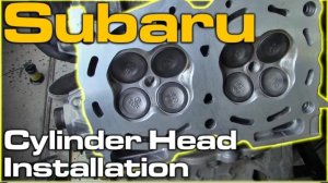 Установка головки блока цилиндров Subaru
