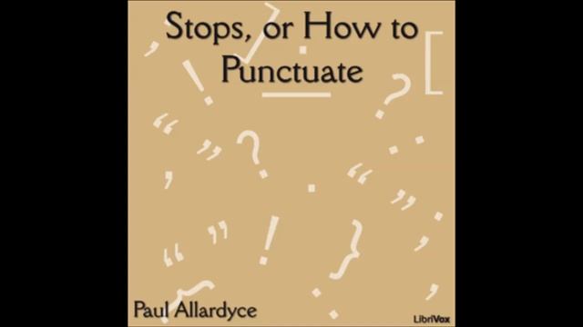 Stops, or How To Punctuate смотреть онлайн