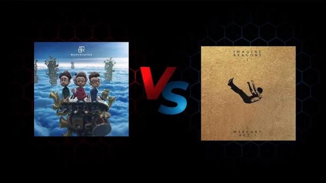 AJR Vs Imagine Dragons: Break My Lonely Face