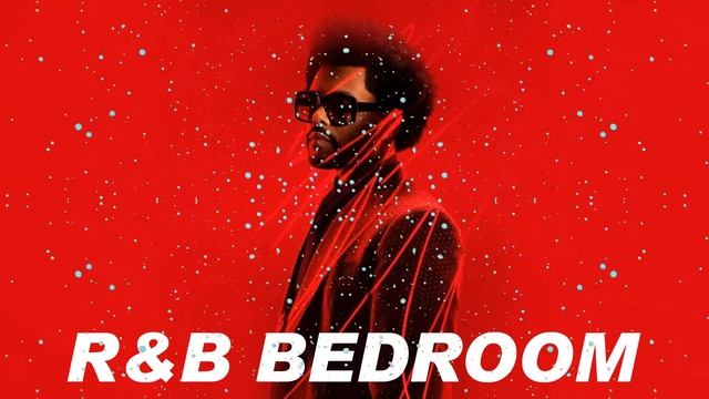 Bedroom Playlist |The Weeknd, Two Feet, Drake, Tank смотреть онлайн
