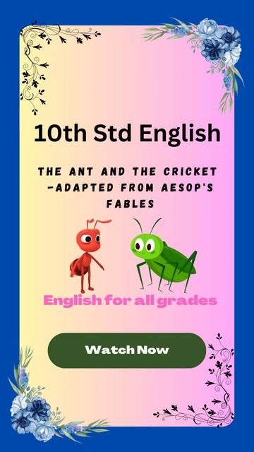 10th Standard English -The ant and the cricket|Adapted from Aesop's fables |Poem|Narration in Tamil смотреть онлайн