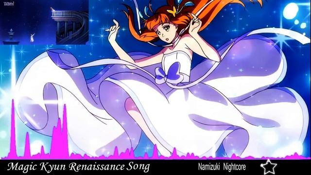 Nightcore Magic Kyun Renaissance Performance Song смотреть онлайн