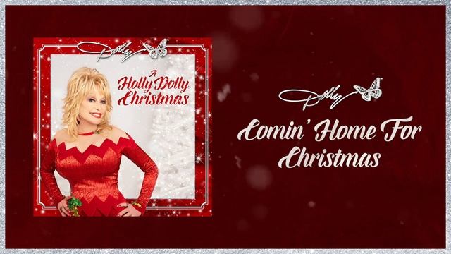 Dolly Parton - Comin' Home For Christmas (Audio) смотреть онлайн