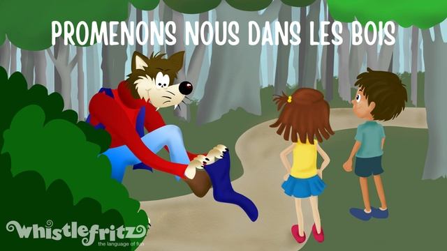 PROMENONS NOUS DANS LES BOIS (Let’s Walk Through the Woods) - French Song for Kids by Whistlefritz смотреть онлайн