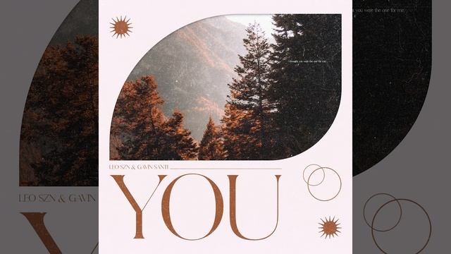 LEO SZN & Gavin Santi - You (Official Audio) смотреть онлайн