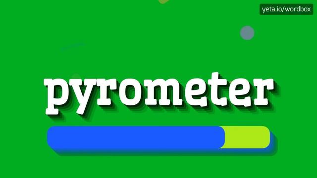 PYROMETER - HOW TO PRONOUNCE IT!? смотреть онлайн