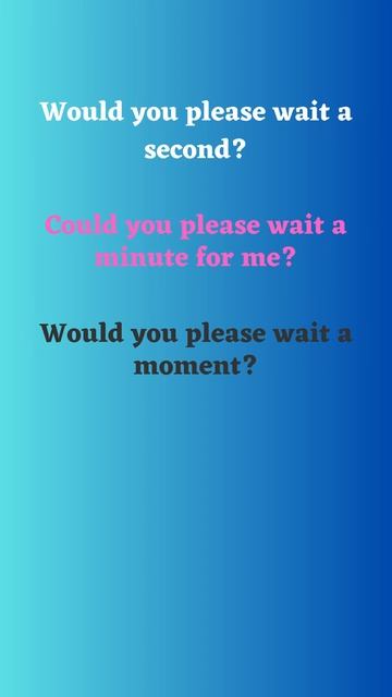 How to Politely Ask Someone to Wait Part 6 смотреть онлайн