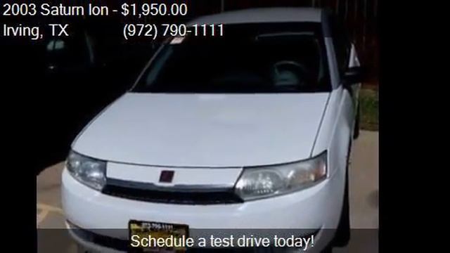 2003 Saturn Ion 3 for sale in Irving, TX 75061 at Rancho Aut смотреть онлайн