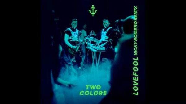 twocolors - Lovefool(Nicky Romero Remix)「Love me love me , Fool me fool me」【歌詞】