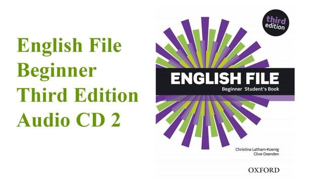English File Beginner 3rd Edition Audio CD2 смотреть онлайн