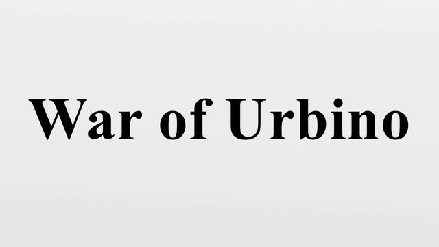 War of Urbino смотреть онлайн