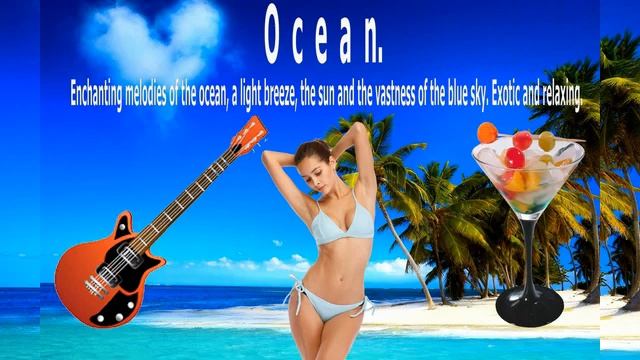 Ocean Enchanting melodies of the ocean, a light breeze, the sun and the vastness of the blue sky смотреть онлайн