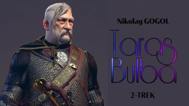 Audio Kitob | Taras Bulba 2-trek | Nikolay Gogol