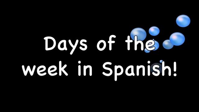 Days of the Week in English and Spanish смотреть онлайн
