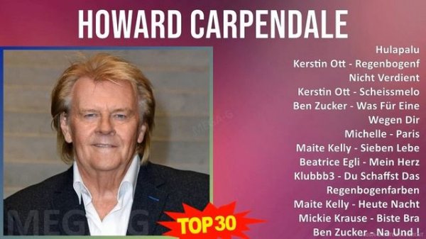 H o w a r d C a r p e n d a l e MIX Best Songs, Grandes Exitos ~