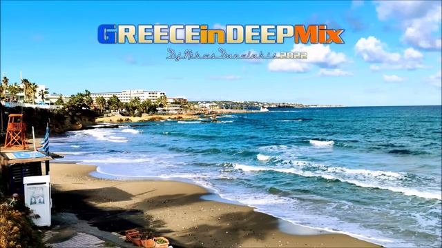 GREECE In DEEP Mix  (2)  2022 # Dj.Nikos Danelakis #Best Of Greek, Modern,Deep,Chill.