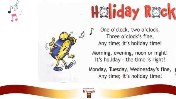 One о'clock, two о'clock, Three о' clock's fine (Holiday Rock). 🎵SONG🎵. Spotlight 3, Module 8, p.12