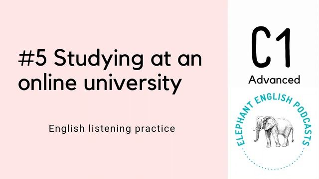 💻Studying At An Online University📚 C1 Advanced English Listening Practice Level 5 With Subtitles