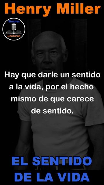 El Sentido de la vida - Henry Miller смотреть онлайн