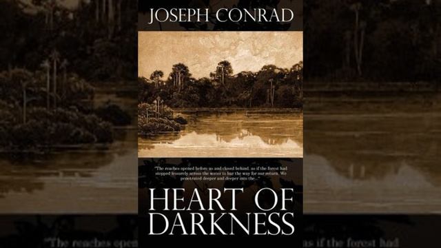 Heart of Darkness Part 1 Summary смотреть онлайн