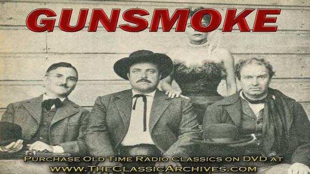 Gunsmoke, Old Time Radio Show Western, 530516 The Big Con смотреть онлайн