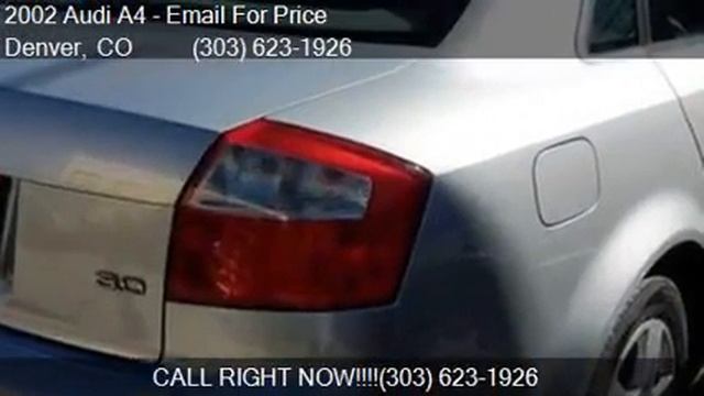 2002 Audi A4 3.0 4dr Sedan for sale in Denver, CO 80204 at E смотреть онлайн