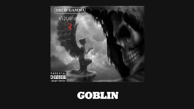 Drew Gamma - 13 Goblin смотреть онлайн