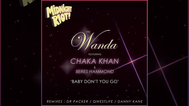 Baby Don't You Go (feat. Chaka Khan, Beres Hammond) смотреть онлайн