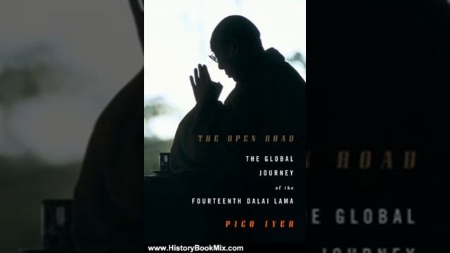 History Book Review: The Open Road: The Global Journey of the Fourteenth Dalai Lama by Pico Iyer смотреть онлайн