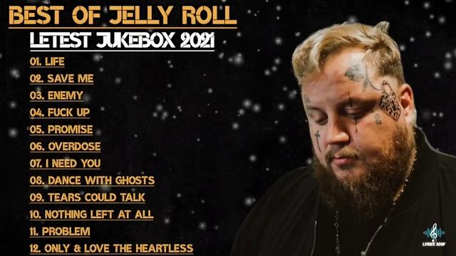Best Of Jelly Roll [Latest Jukebox] Jelly Roll Mix JukeBox смотреть онлайн