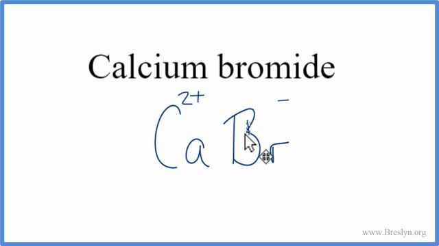 How To Write The Formula For CaBr2 (Calcium Bromide)