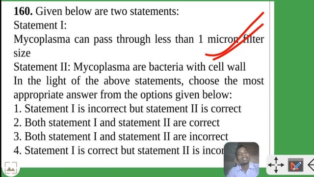 Mycoplasma can pass through less than 1 micron filter
size
Statement II: Mycoplasma are bacteria wi смотреть онлайн