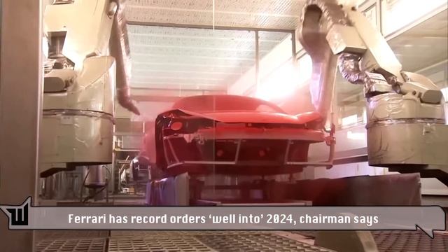 Ferrari has record orders ‘well into’ 2024, chairman says смотреть онлайн